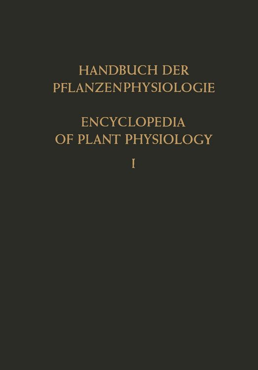 Produktbild: Genetische Grundlagen Physiologischer Vorg&auml;nge &middot; Konstitution der Pflanzenzelle / Genetic Control of Physiological Processes &middot; The Constitution of the