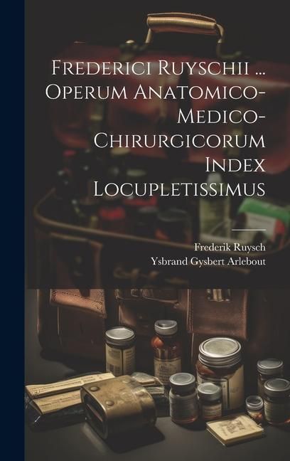 Produktbild: Frederici Ruyschii ... Operum Anatomico-medico-chirurgicorum Index Locupletissimus