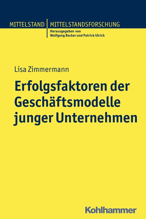 Produktbild: Erfolgsfaktoren der Gesch&auml;ftsmodelle junger Unternehmen