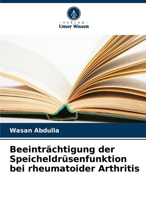 Produktbild: Beeintr&auml;chtigung der Speicheldr&uuml;senfunktion bei rheumatoider Arthritis