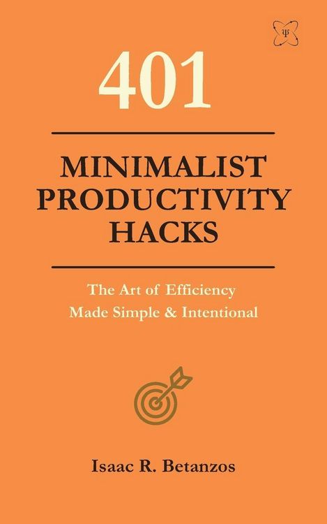 Produktbild: 401 Minimalist Productivity Hacks