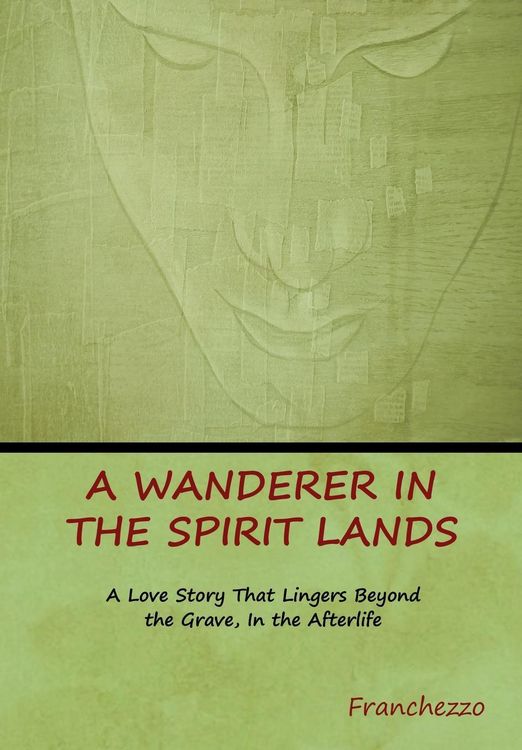 Produktbild: A Wanderer in the Spirit Lands