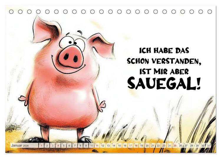 Produktbild: Saugute Schweinespr&uuml;che (Tischkalender 2026 DIN A5 quer), CALVENDO Monatskalender