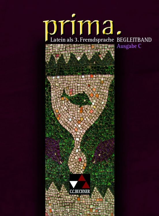 Produktbild: Prima C - Gesamtkurs Latein. Latein als 3. Fremdsprache / prima C Begleitband