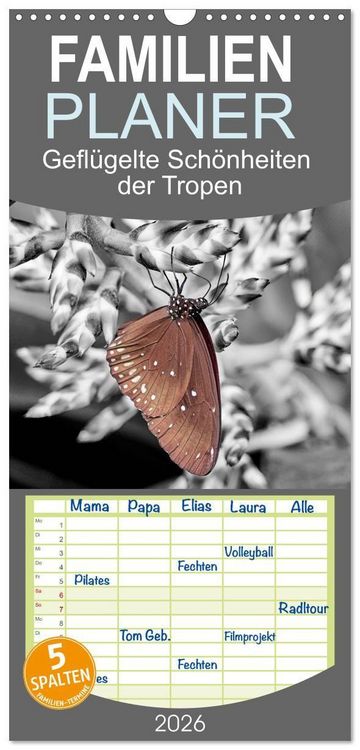 Produktbild: Familienplaner 2026 - Gefl&uuml;gelte Sch&ouml;nheiten der Tropen mit 5 Spalten (Wandkalender, 21 x 45 cm) CALVENDO