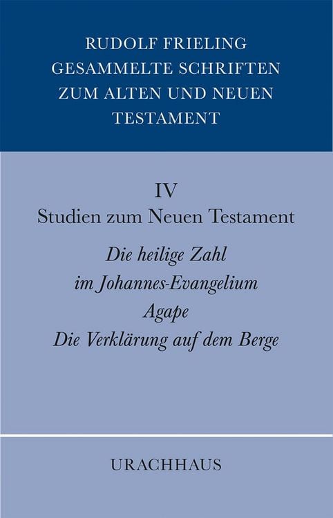 Produktbild: Gesammelte Schriften zum Alten und Neuen Testament / Studien zum Neuen Testament