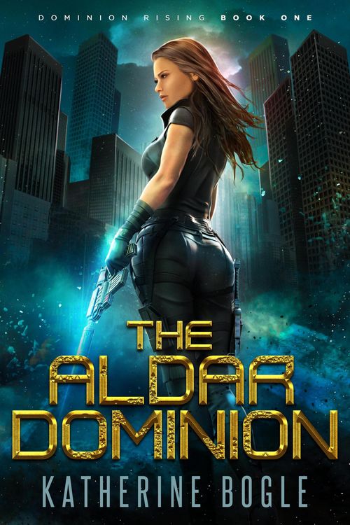 Produktbild: The Aldar Dominion (Dominion Rising, #1)