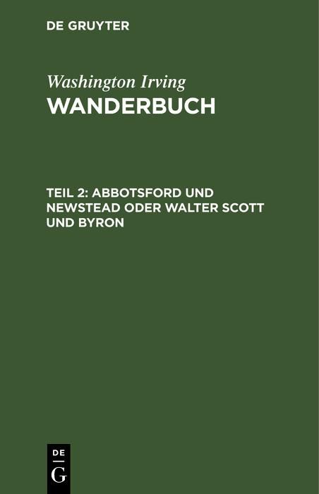 Produktbild: Abbotsford und Newstead oder Walter Scott und Byron
