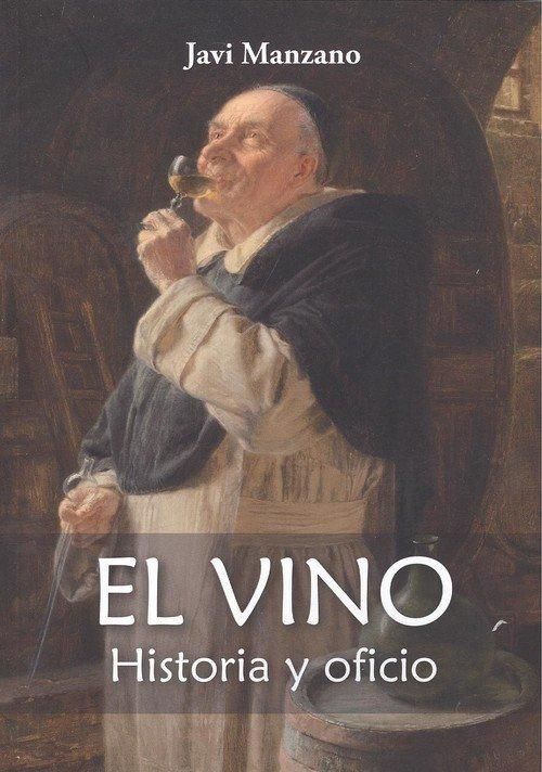 Produktbild: El vino : historia y oficio