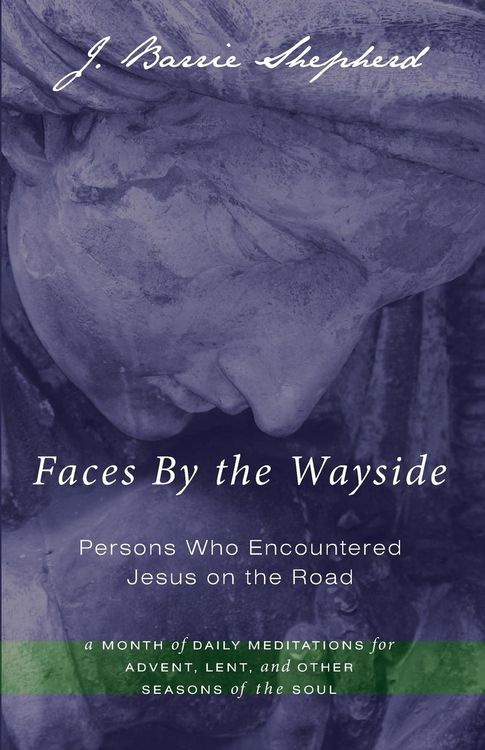Produktbild: Faces By the Wayside-Persons Who Encountered Jesus on the Road