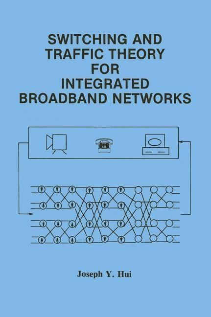 Produktbild: Switching and Traffic Theory for Integrated Broadband Networks