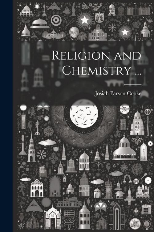 Produktbild: Religion and Chemistry ...