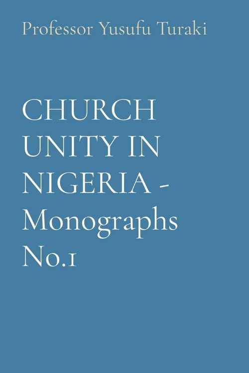 Produktbild: Church Unity in Nigeria - Monographs No.1