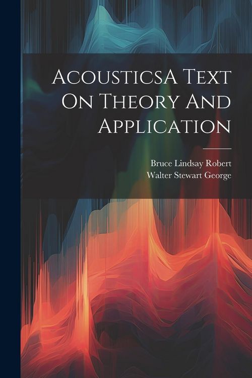Produktbild: AcousticsA Text On Theory And Application