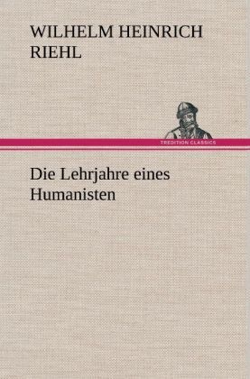 Produktbild: Die Lehrjahre eines Humanisten