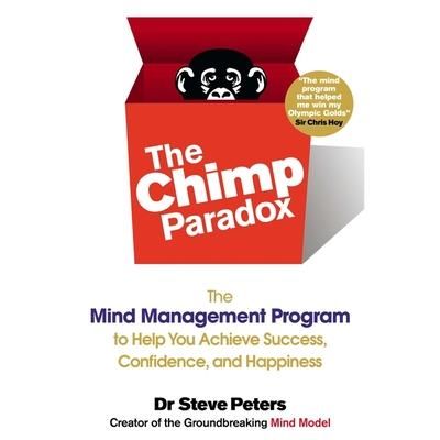 Produktbild: The Chimp Paradox Lib/E: The Mind Management Program to Help You Achieve Success, Confidence, and Happiness