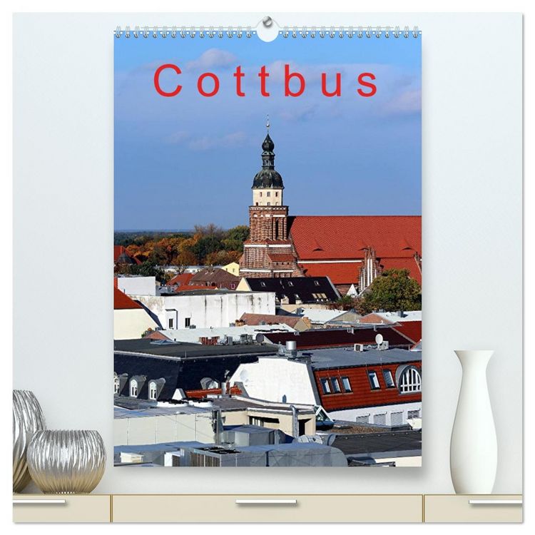 Produktbild: Cottbus (hochwertiger Premium Wandkalender 2026 DIN A2 hoch), Kunstdruck in Hochglanz