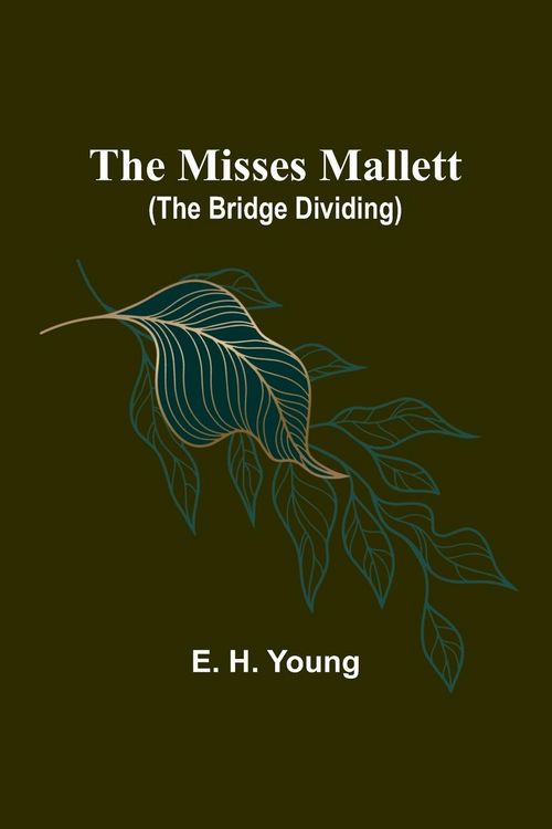 Produktbild: The Misses Mallett (The Bridge Dividing)