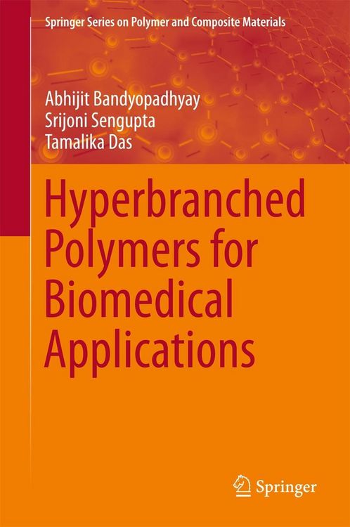 Produktbild: Hyperbranched Polymers for Biomedical Applications