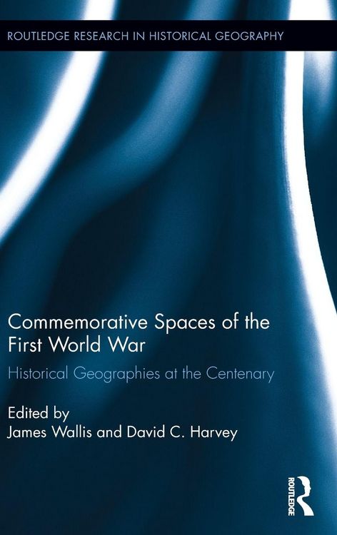 Produktbild: Commemorative Spaces of the First World War