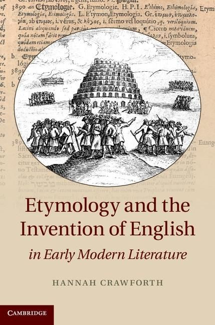 Produktbild: Etymology and the Invention of English in Early Modern Literature