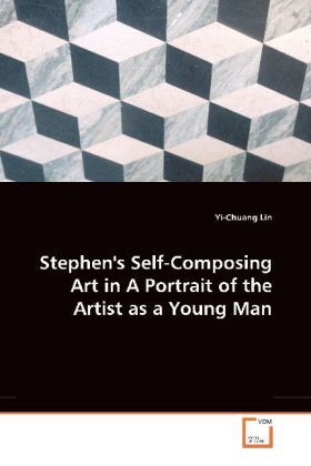 Produktbild: Lin, Y: Stephen\'s Self-Composing Art in A Portrait of the A