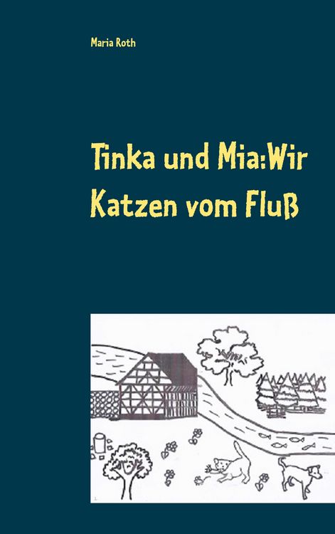 Produktbild: Tinka und Mia: Wir Katzen vom Flu&szlig;