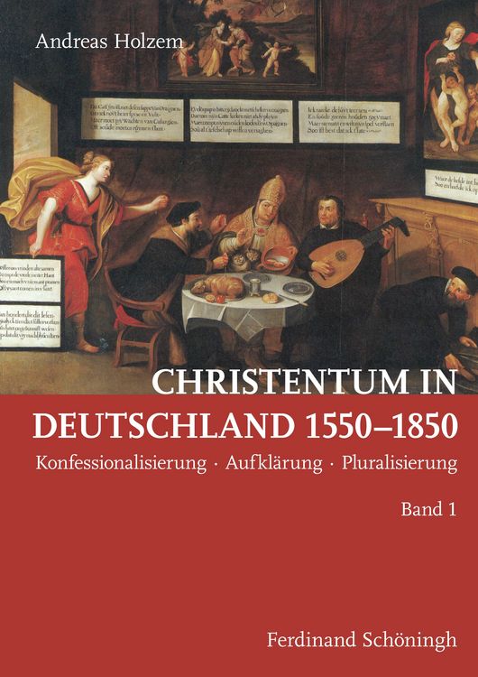 Produktbild: Christentum in Deutschland 1550&ndash;1850