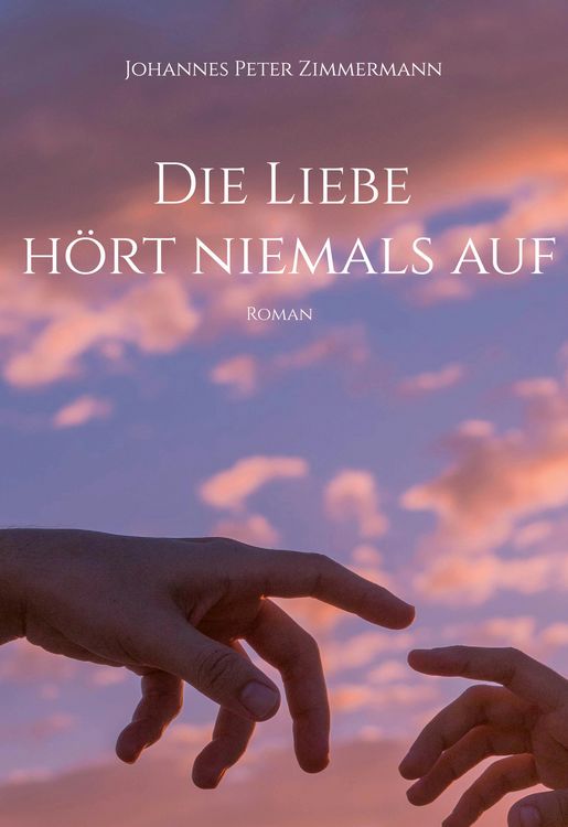Produktbild: Die Liebe h&ouml;rt niemals auf