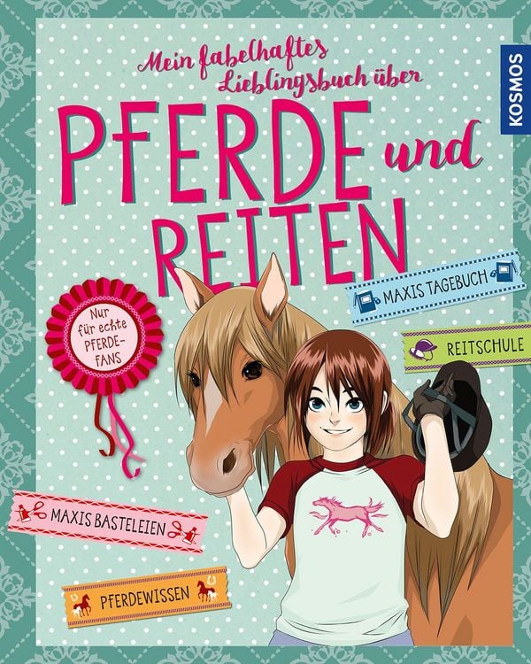 Produktbild: Mein fabelhaftes Lieblingsbuch &uuml;ber Pferde und Reiten