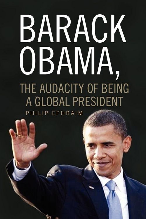 Produktbild: Barack Obama, the Audacity of Being a Global President