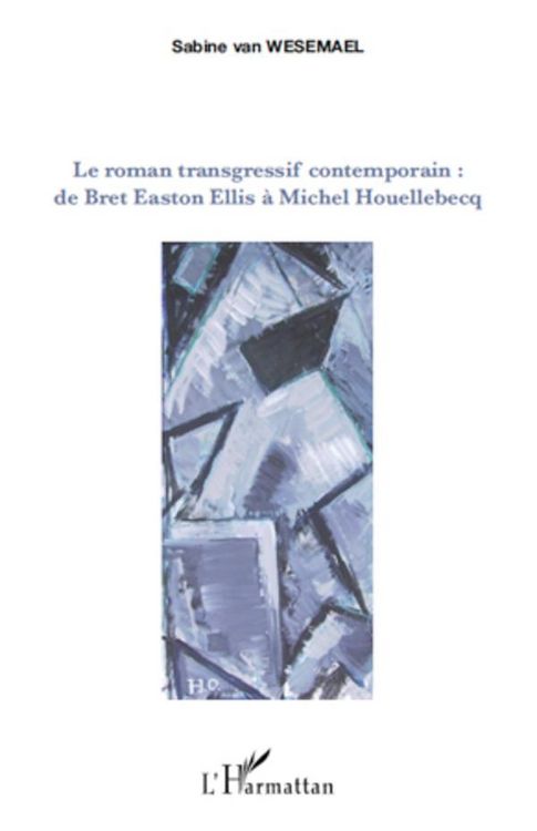 Produktbild: Le roman transgressif contemporain :