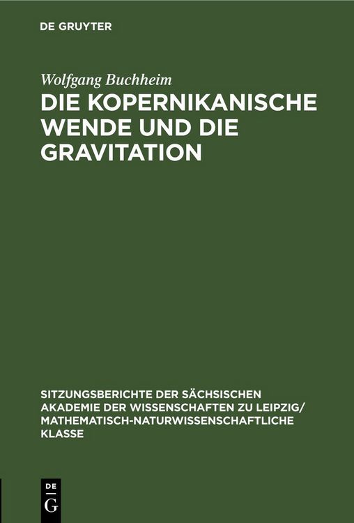Produktbild: Die Kopernikanische Wende und die Gravitation