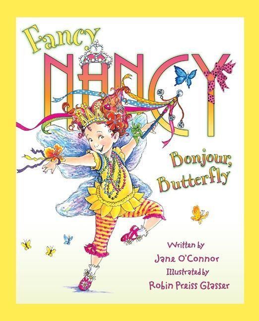 Produktbild: Fancy Nancy: Bonjour, Butterfly