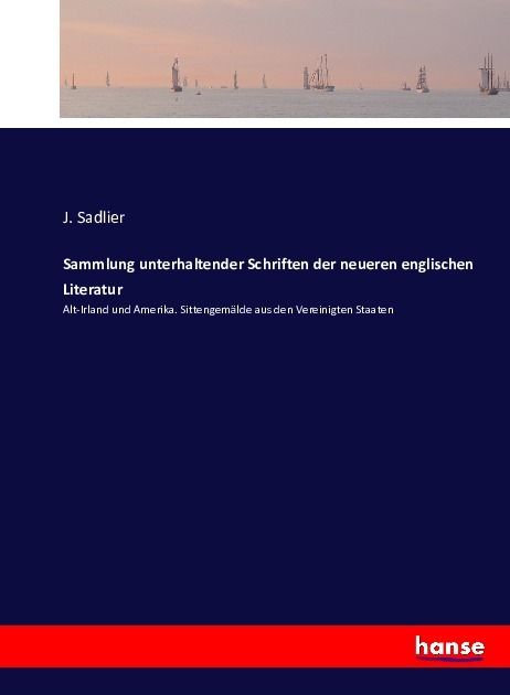 Produktbild: Sammlung unterhaltender Schriften der neueren englischen Literatur