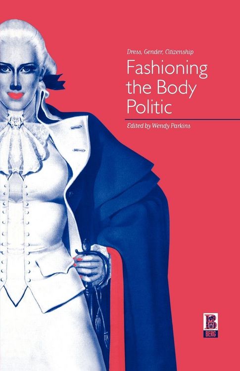 Produktbild: Fashioning the Body Politic