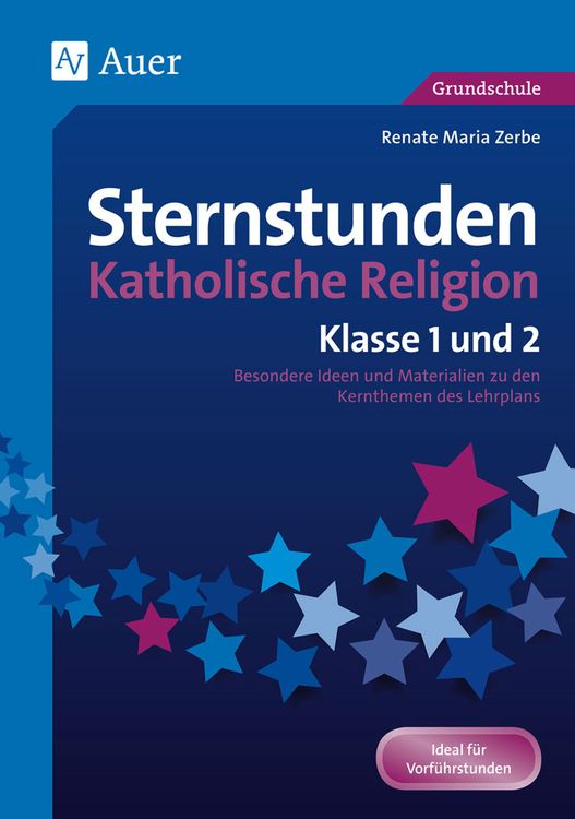 Bild vom Artikel Sternstunden Katholische Religion - Klasse 1 und 2 vom Autor Renate Maria Zerbe