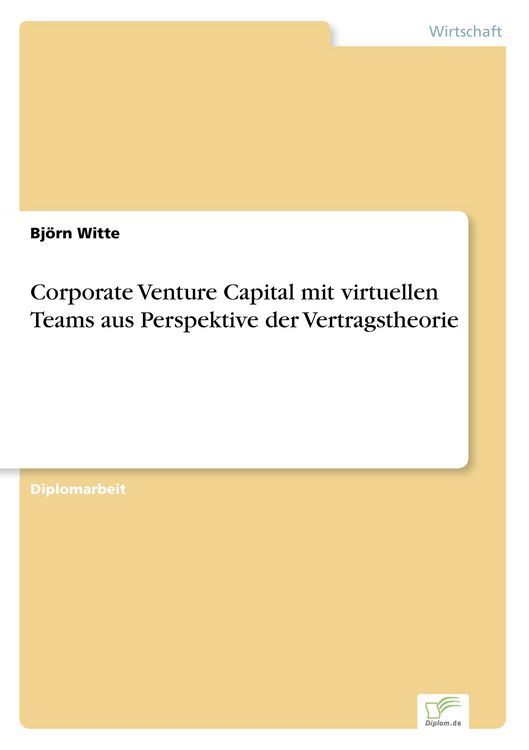 Produktbild: Corporate Venture Capital mit virtuellen Teams aus Perspektive der Vertragstheorie