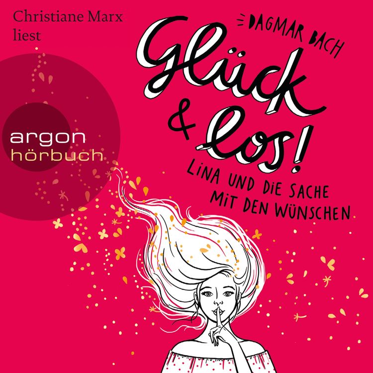 Bild vom Artikel Glück und los! - Lina und die Sache mit den Wünschen vom Autor Dagmar Bach