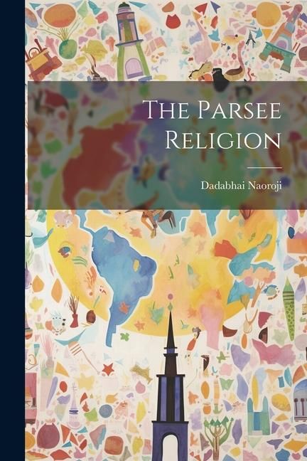 Produktbild: The Parsee Religion
