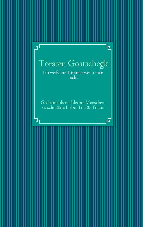 Produktbild: Ich wei&szlig;, um L&auml;mmer weint man nicht