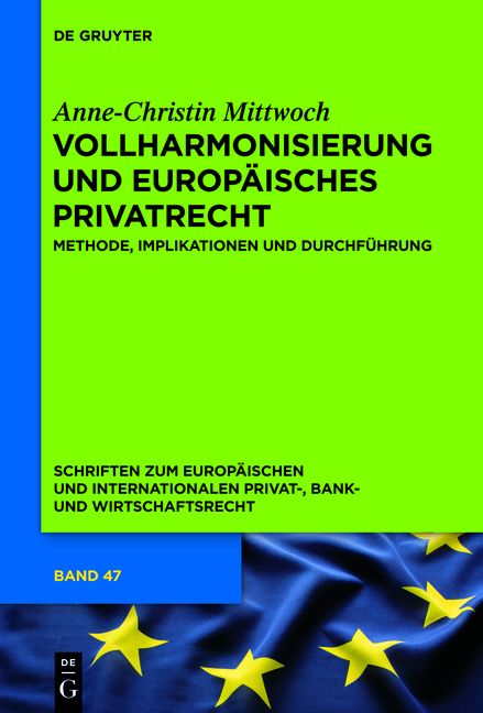 Produktbild: Vollharmonisierung und Europ&auml;isches Privatrecht