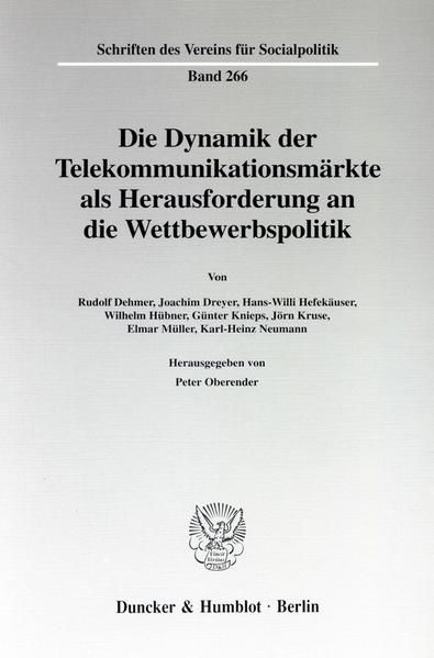 Produktbild: Die Dynamik der Telekommunikationsm&auml;rkte als Herausforderung an die Wettbewerbspolitik.