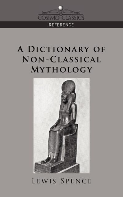 Produktbild: A Dictionary of Non-Classical Mythology