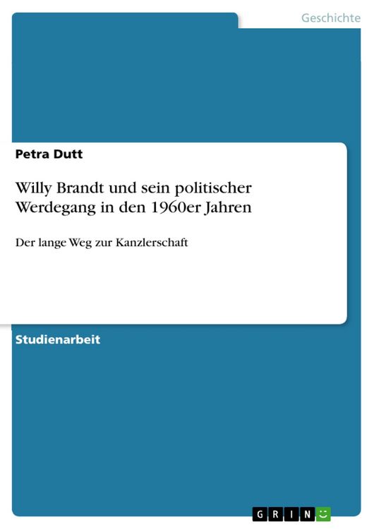 Produktbild: Willy Brandt und sein politischer Werdegang in den 1960er Jahren