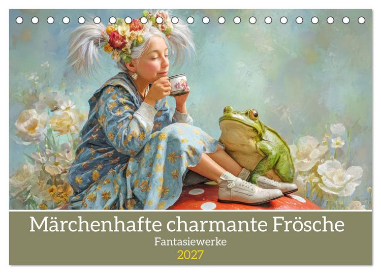 Produktbild: M&auml;rchenhafte charmante Fr&ouml;sche - Fantasiewerke (Tischkalender 2027 DIN A5 quer), CALVENDO Monatskalender