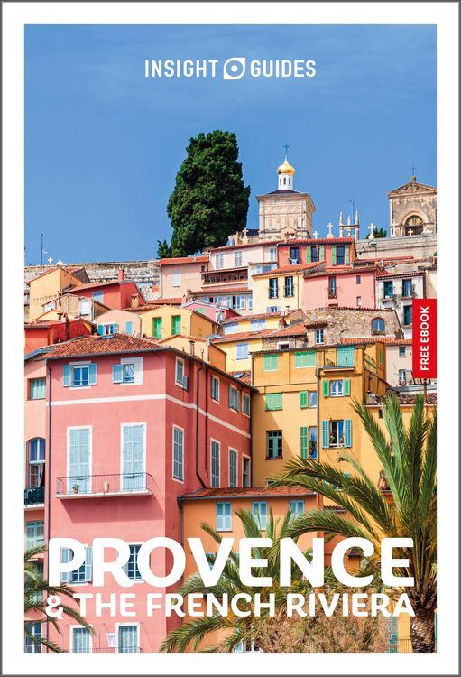 Produktbild: Insight Guides Provence and the French Riviera: Travel Guide with eBook