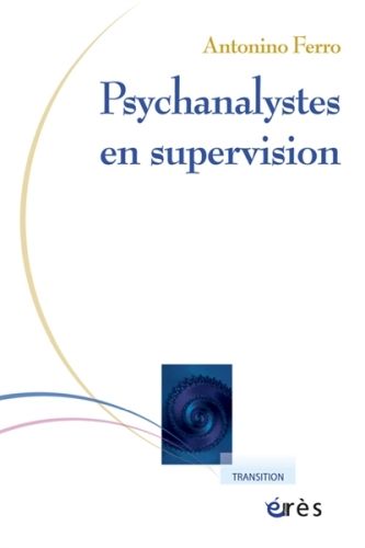 Produktbild: Psychanalystes en supervision
