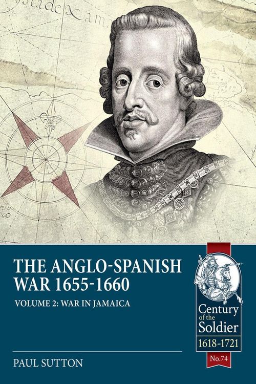 Produktbild: Anglo-Spanish War 1655-1660