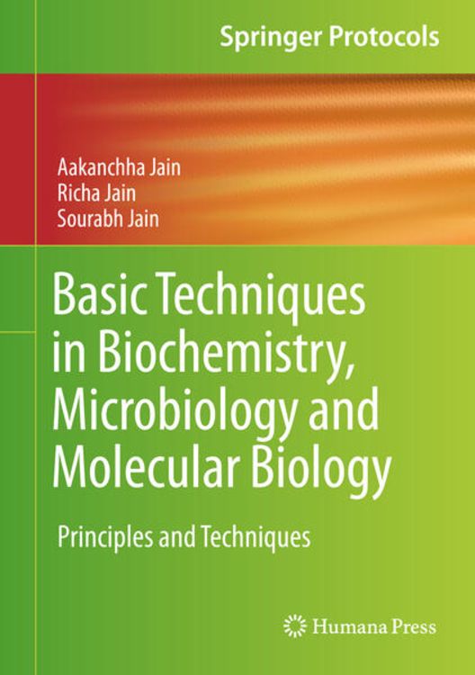 Produktbild: Basic Techniques in Biochemistry, Microbiology and Molecular Biology